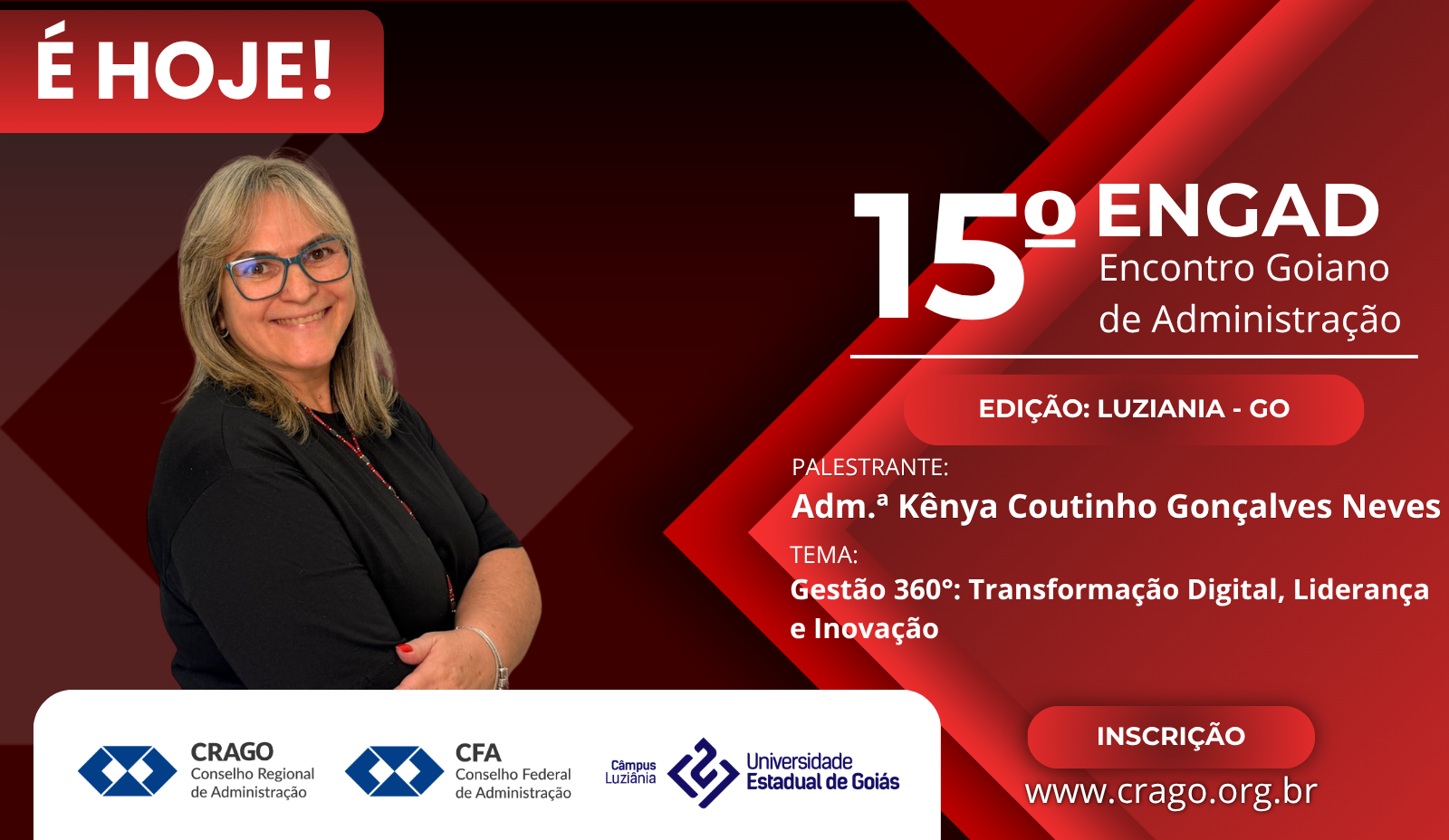 CRA de Goiás realiza hoje o 15º ENGAD - Encontro Goiano de Administração, em Luziânia